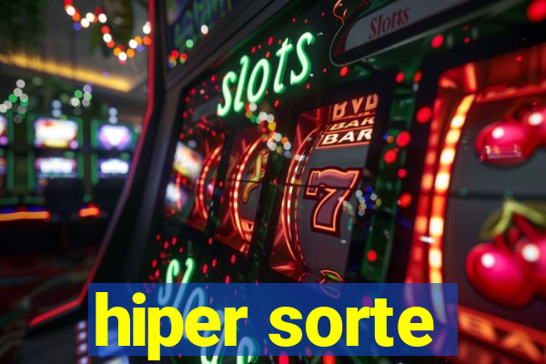 hiper sorte